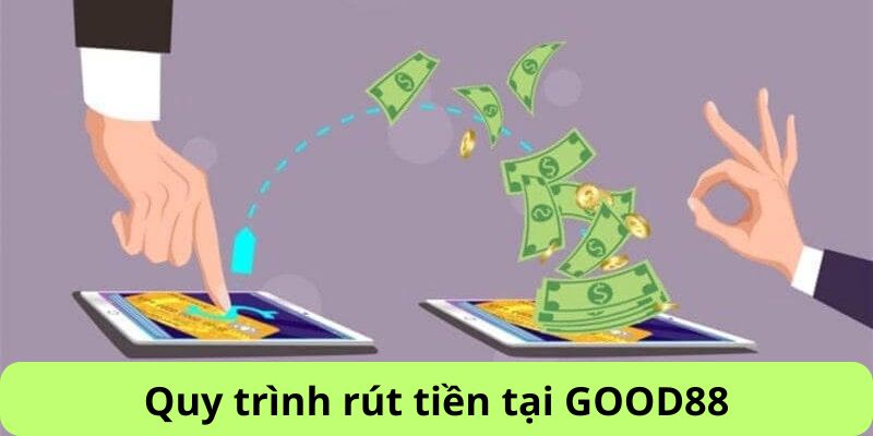 Quy trình rút tiền